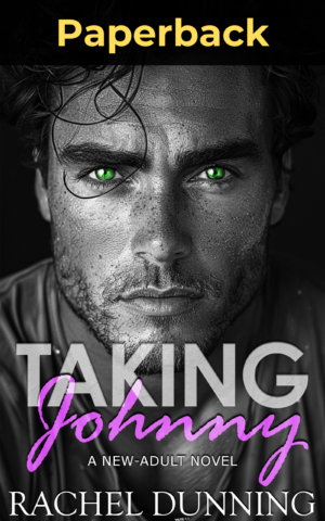 Taking Johnny: A Steamy Unconventional New Adult Romance - Book Three in the Johnny Series (Paperback)