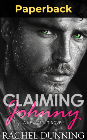 Claiming Johnny - A Second-Chance Romance - Book Four in the Johnny Series (Paperback)